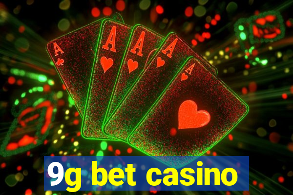 9g bet casino